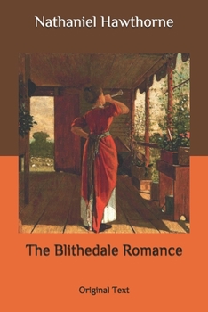 Paperback The Blithedale Romance: Original Text Book