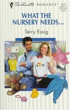 Mass Market Paperback What the Nursery Needs... Book