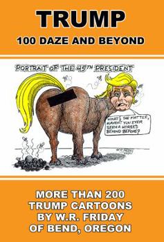 Paperback TRUMP 100 DAZE AND BEYOND Book