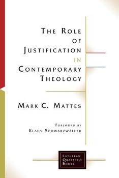 Paperback The Role of Justification in Contemporary Theology Book