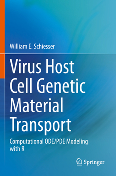 Paperback Virus Host Cell Genetic Material Transport: Computational Ode/Pde Modeling with R Book