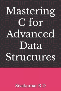 Paperback Mastering C for Advanced Data Structures Book