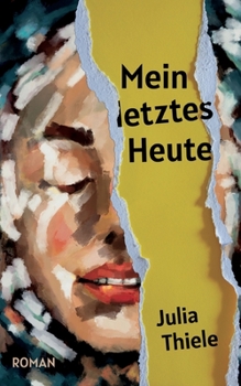 Paperback Mein letztes Heute [German] Book