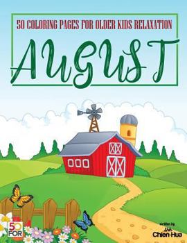 Paperback August 50 Coloring Pages For Older Kids Relaxation Book
