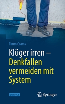 Paperback Klüger irren - Denkfallen vermeiden mit System [German] Book