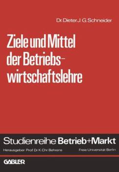 Paperback Ziele Und Mittel Der Betriebswirtschaftslehre [German] Book