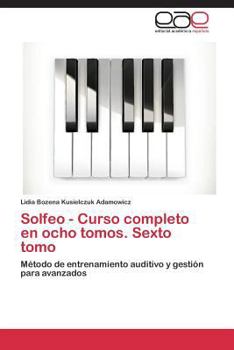 Paperback Solfeo - Curso Completo En Ocho Tomos. Sexto Tomo [Spanish] Book