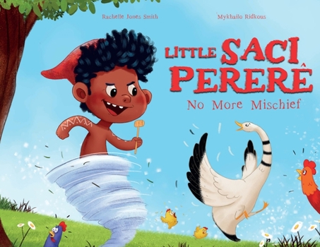 Paperback Little Saci Pererê: No More Mischief Book