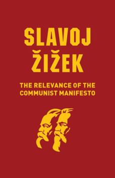 Paperback The Relevance of the Communist Manifesto Book