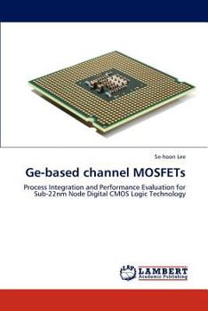 Paperback Ge-based channel MOSFETs Book