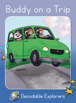 Paperback Buddy on a Trip: Skills Set 6 (Red Rocket ™ Readers Decodable Explorers) Book
