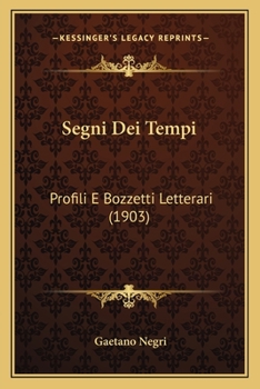 Paperback Segni Dei Tempi: Profili E Bozzetti Letterari (1903) Book