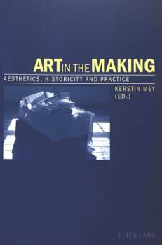Paperback Art in the Making: Aesthetics, Historicity and Practice Book