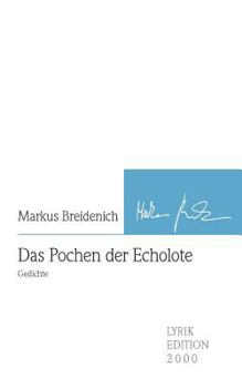 Paperback Das Pochen der Echolote: Gedichte [German] Book