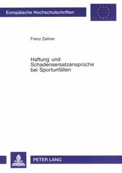 Paperback Haftung und Schadensersatzansprueche bei Sportunfaellen [German] Book