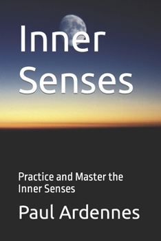 Paperback Inner Senses: Practice and Master the Inner Senses Book