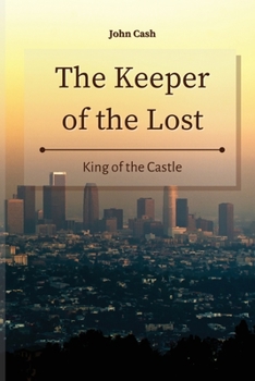 Paperback The Keeper of the Lost: King of the Castle Book