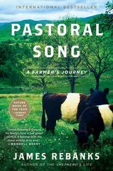 Hardcover Pastoral Song: A Farmer's Journey Book