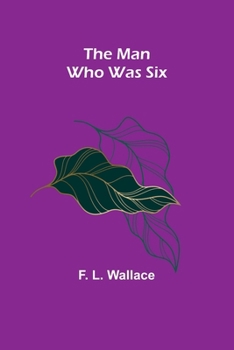 Paperback The Man Who Was Six Book