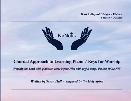 Paperback NoNotes Book 2: Chordal Approach to Learning Piano/Keys for Worship Book