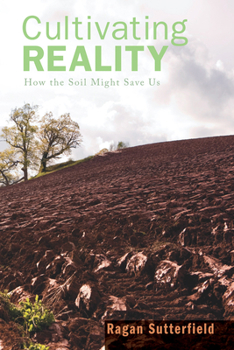 Paperback Cultivating Reality Book