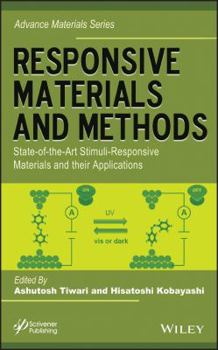 Hardcover Responsive Materials and Methods: State-Of-The-Art Stimuli-Responsive Materials and Their Applications Book