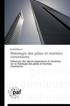 Paperback Rhéologie Des Pâtes Et Mortiers Cimentaires [French] Book
