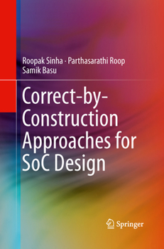 Paperback Correct-By-Construction Approaches for Soc Design Book