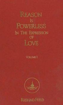 Paperback Reason Is Powerless in the Expression of Love Book