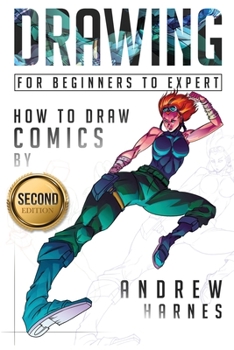 Paperback Drawing: How to Draw Comics, For Beginners to Expert Book