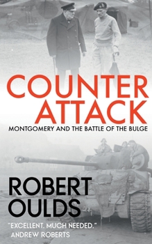 Paperback Counterattack: Montgomery and the Battle of the Bulge Book