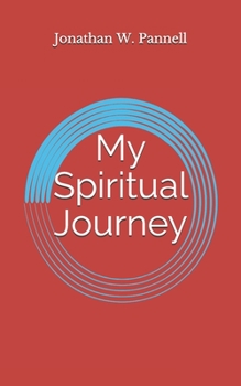 Paperback My Spiritual Journey: Spiritual Autobiography Book