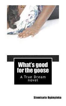 Paperback What's good for the goose Book