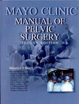 Hardcover Mayo Clinic Manual of Pelvic Surgery Book
