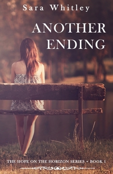 Another Ending - Book #1 of the Hope on the Horizon