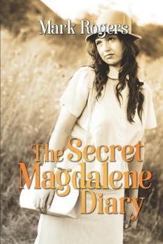 Paperback The Secret Magdalene Diary Book