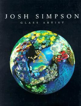 Hardcover Josh Simpson: Glass Artist Book