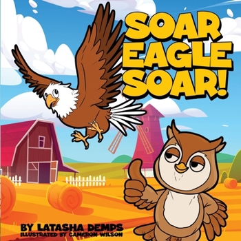 Paperback Soar Eagle Soar Book
