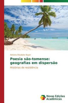 Paperback Poesia são-tomense: geografias em dispersão [Portuguese] Book
