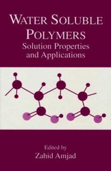 Paperback Water Soluble Polymers: Solution Properties and Applications Book