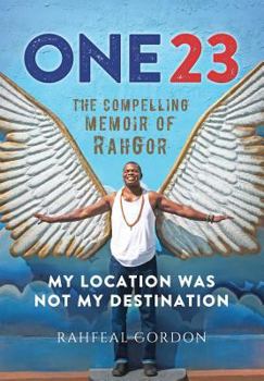 Hardcover One23: The Compelling Memoir of RahGor Book