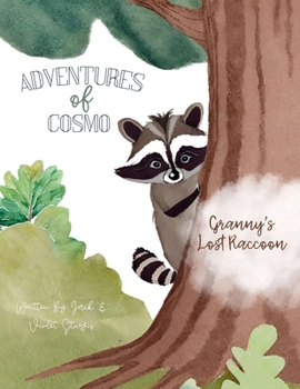 Paperback Adventures of Cosmo: Granny's Lost Raccoon Book