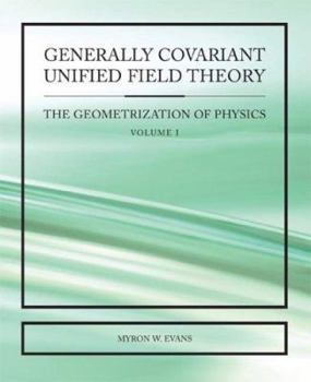 Paperback Generally Covariant Unified Field Theory Book