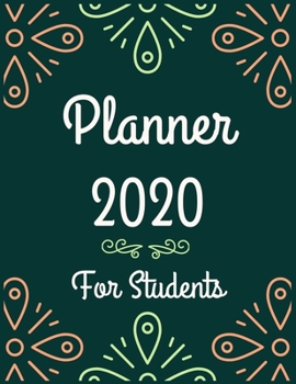 Planner 2020 for students: Jan 1, 2020 to Dec 31, 2020: Weekly & Monthly Planner + Calendar Views (2020 Pretty Simple Planners)