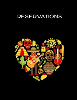 Reservations: Reservation Book – Guestbook for mexican restaurants, bistros and hotels | 370 pages - 1 day=1 page | The appointment calendar for your ... in gastronomy | With insensitive cover #1