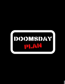 Paperback Doomsday Plan: Notebook Book