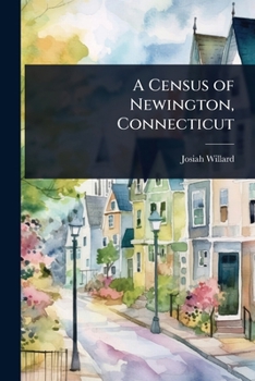 Paperback A Census of Newington, Connecticut Book