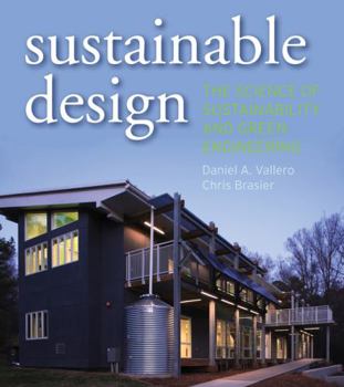 Hardcover Sustainable Design: The Science of Sustainability and Green Engineering Book