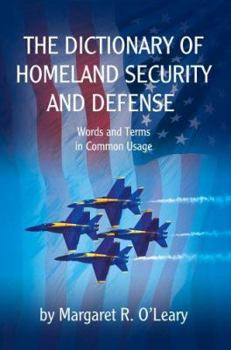 Paperback The Dictionary of Homeland Security and Defense Book