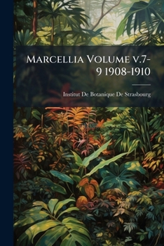 Paperback Marcellia Volume v.7-9 1908-1910 Book